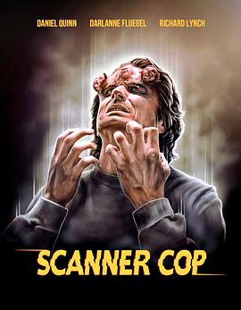 91九色视频《超能特警 Scanner Cop》免费在线观看