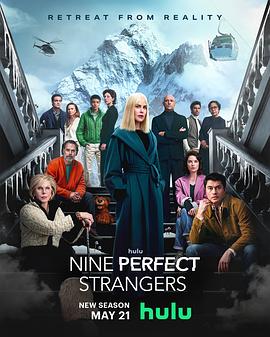 91九色网《九个完美陌生人 第二季 Nine Perfect Strangers Season 2》免费在线观看
